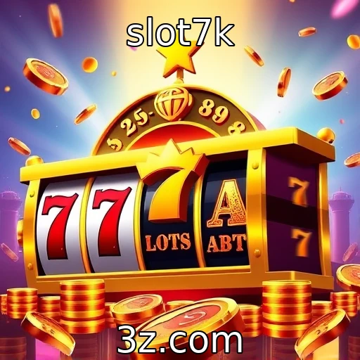 slot7k Transforme sua Sorte: Os Melhores Slots com Jackpots Progressivos